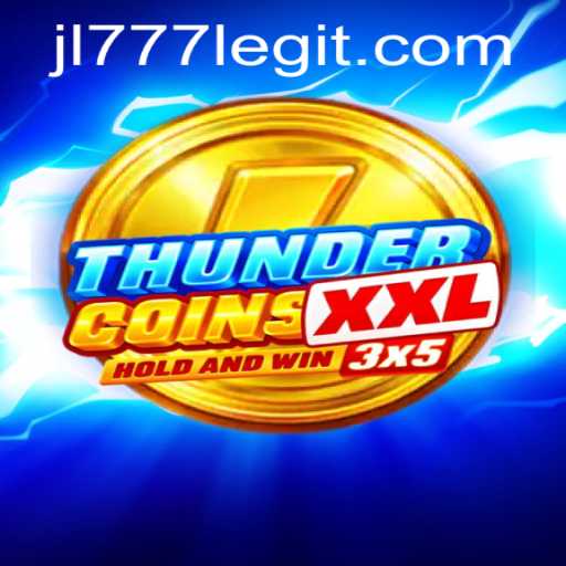 Unveiling ThunderCoinsXxl: A Thrilling Adventure with JL777